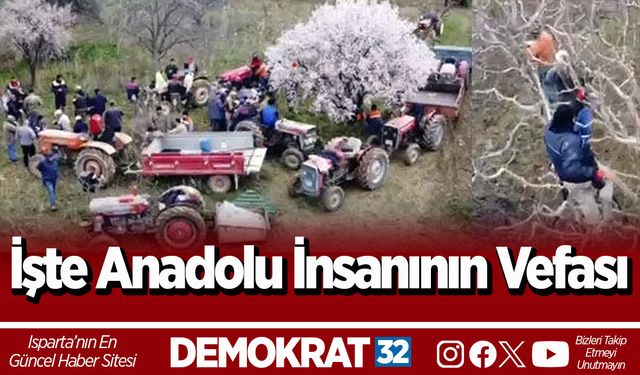 İşte Anadolu İnsanının Vefası