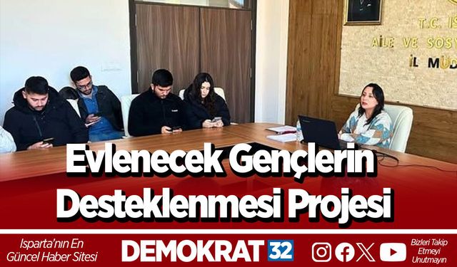 Evlenecek Gençlerin Desteklenmesi Projesi