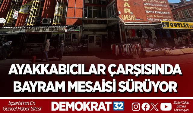 AYAKKABICILAR ÇARŞISINDA BAYRAM MESAİSİ SÜRÜYOR