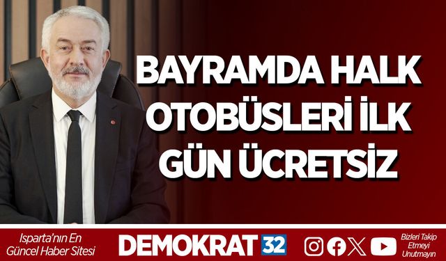 BAYRAMDA HALK OTOBÜSLERİ İLK GÜN ÜCRETSİZ