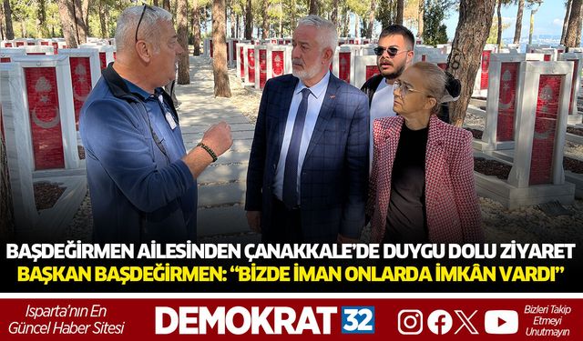 Başdeğirmen Ailesinden Çanakkale’de duygu dolu ziyaret