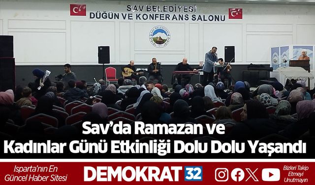Sav’da Ramazan ve Kadınlar Günü Etkinliği Dolu Dolu Yaşandı