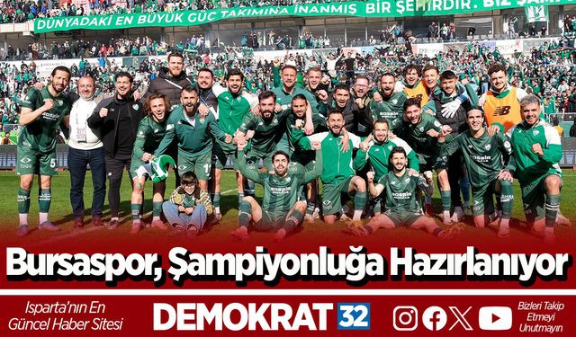 Bursaspor, Şampiyonluğa Hazırlanıyor