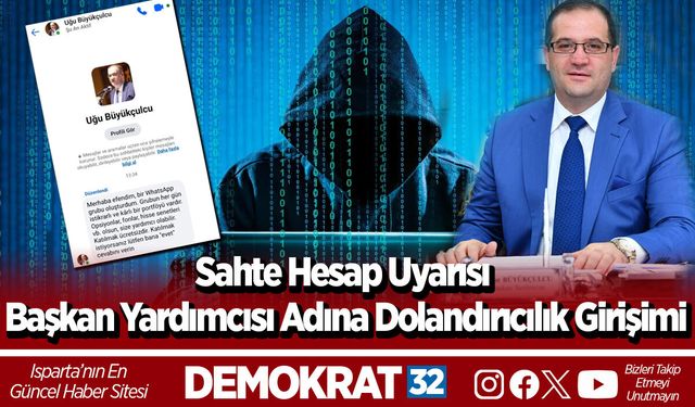 Sahte Hesap Uyarısı Başkan Yardımcısı Adına Dolandırıcılık Girişimi