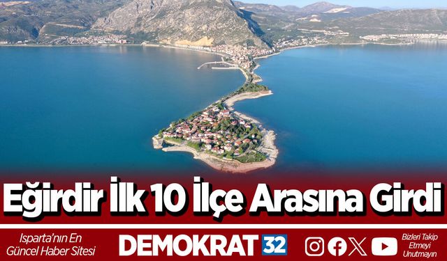 Eğirdir İlk 10 İlçe Arasına Girdi