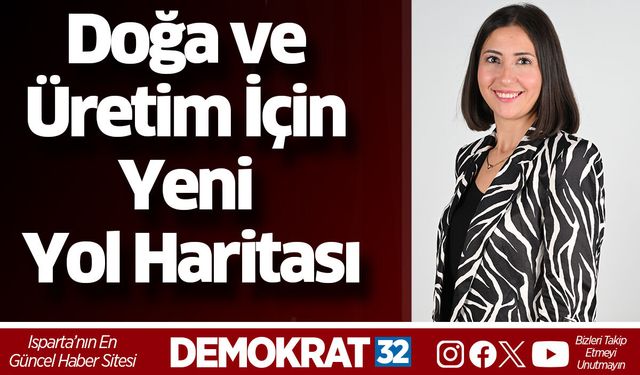 Doğa ve Üretim İçin Yeni Yol Haritası