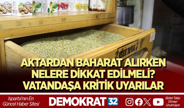 AKTARDAN BAHARAT ALIRKEN NELERE DİKKAT EDİLMELİ? VATANDAŞA KRİTİK UYARILAR