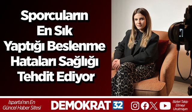 Sporcuların En Sık Yaptığı Beslenme Hataları Sağlığı Tehdit Ediyor
