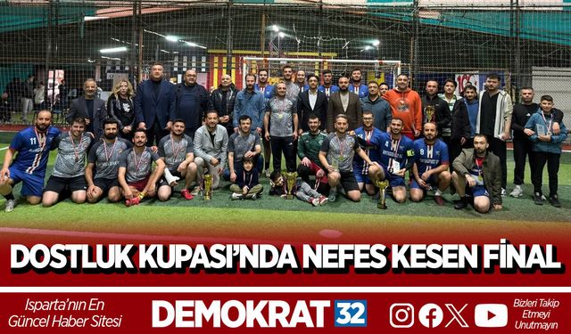 DOSTLUK KUPASI’NDA NEFES KESEN FİNAL