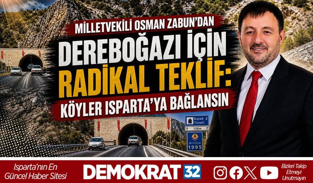 DEREBOĞAZI YOLU İÇİN ÇARPICI ÇAĞRI: ZABUN’DAN SINIR VE YETKİ DÜZENLEMESİ ÖNERİSİ
