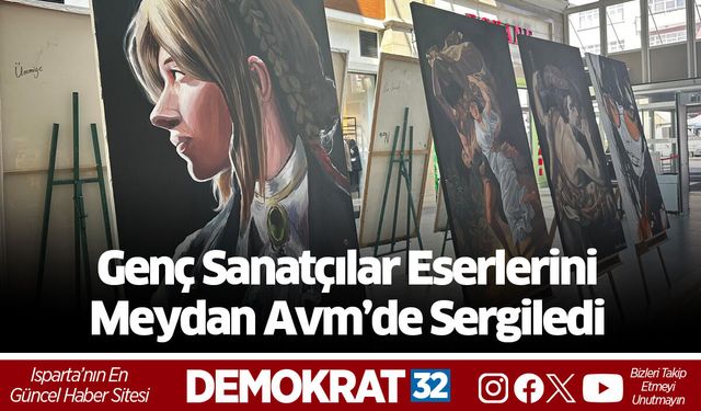 Genç Sanatçılar Eserlerini Meydan Avm’de Sergiledi