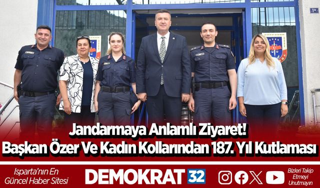 Jandarmaya Anlamlı Ziyaret! Başkan Özer Ve Kadın Kollarından 187. Yıl Kutlaması