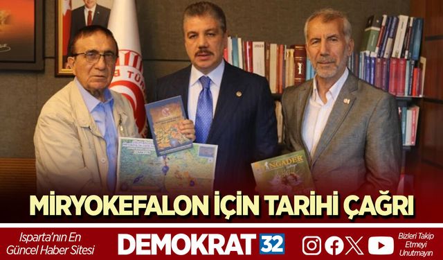 MİRYOKEFALON İÇİN TARİHİ ÇAĞRI