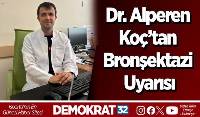 Dr. Alperen Koç’tan Bronşektazi Uyarısı