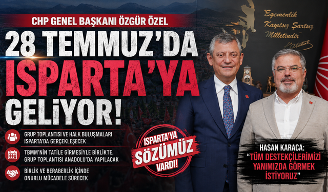 Özgür Özel Isparta'ya Geliyor
