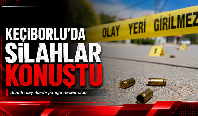 Keçiborlu'da Silahlar Konuştu