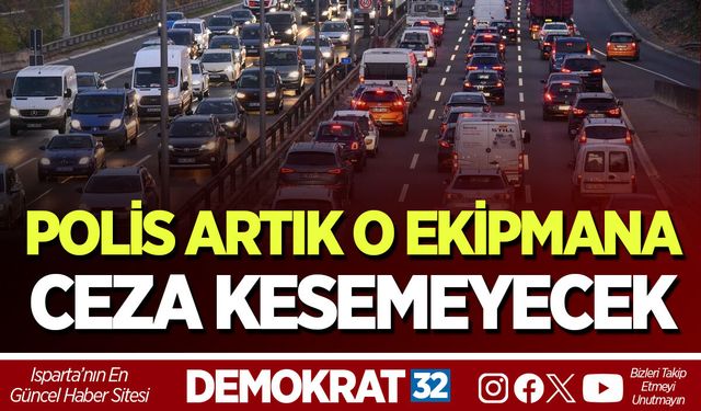 POLİS ARTIK CEZA KESEMEYECEK