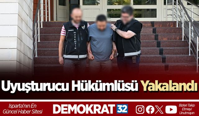 Uyuşturucu Hükümlüsü Yakalandı