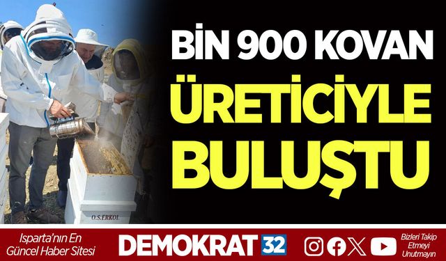 BİN 900 KOVAN ÜRETİCİYLE BULUŞTU