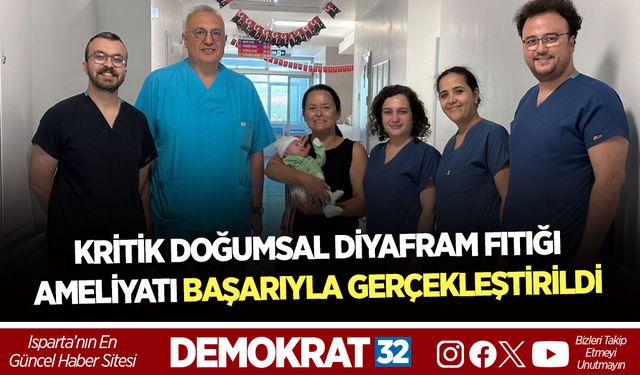 KRİTİK DOĞUMSAL DİYAFRAM FITIĞI AMELİYATI BAŞARIYLA GERÇEKLEŞTİRİLDİ