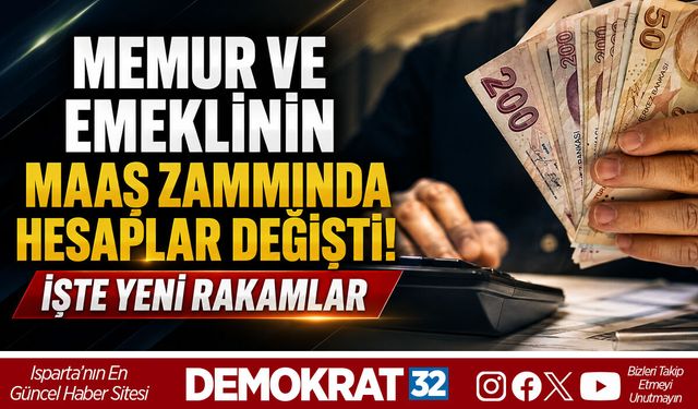 MEMUR VE EMEKLİNİN MAAŞ ZAMMINDA HESAPLAR DEĞİŞTİ! İŞTE YENİ RAKAMLAR