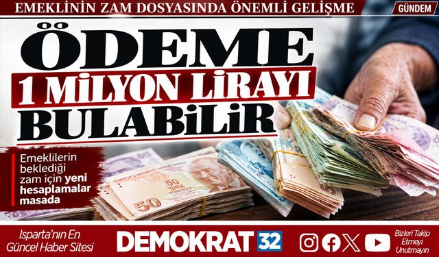 ÖDEME 1 MİLYON LİRAYI BULABİLİR