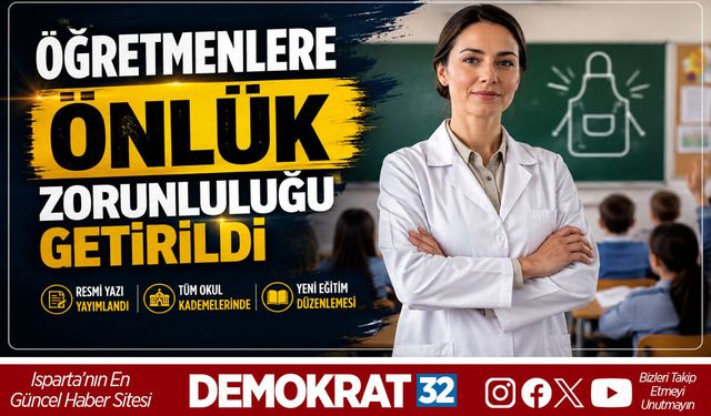 ÖĞRETMENLERE ÖNLÜK ZORUNLULUĞU GETİRİLDİ