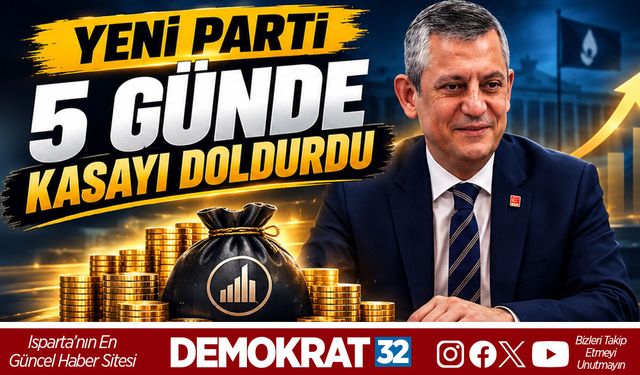 YENİ PARTİ 5 GÜNDE KASAYI DOLDURDU