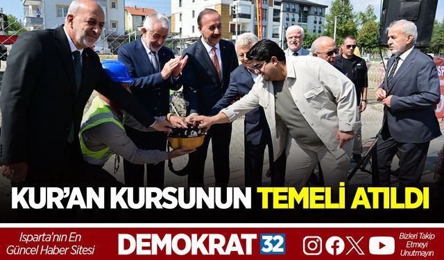 4 KATLI KUR’AN KURSUNUN TEMELİ ATILDI