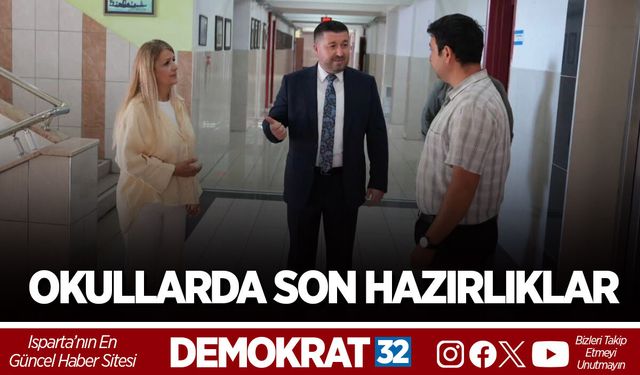 OKULLARDA SON HAZIRLIKLAR