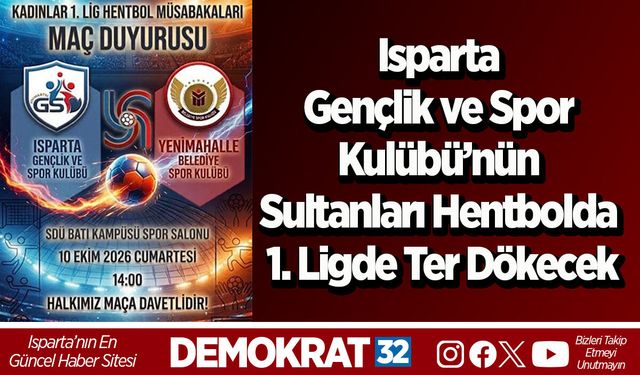 Isparta Gençlik ve Spor Kulübü’nün sultanları hentbolda 1. Ligde ter dökecek
