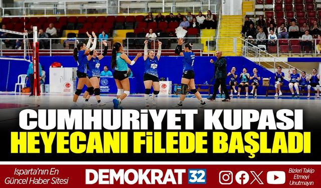 CUMHURİYET KUPASI HEYECANI FİLEDE BAŞLADI