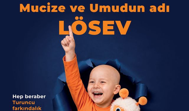 LÖSEV'den Turuncu Farkındalık Hareketi
