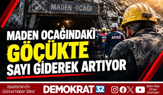 MADEN OCAĞINDAKİ GÖÇÜKTE SAYI GİDEREK ARTIYOR