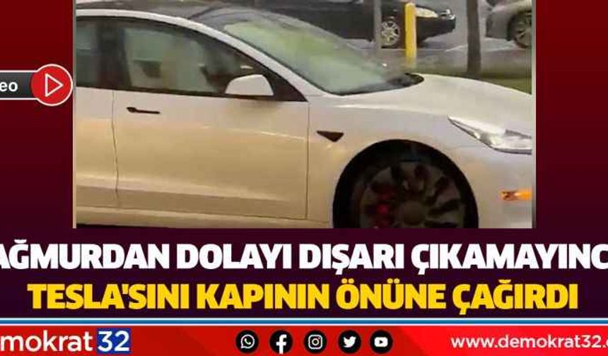 Yağmurdan Dolayı Dışarı Çıkamayınca Tesla'sını Kapının Önüne Çağırdı