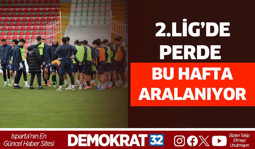 2. Lig’de Perde Bu Hafta Aralanıyor