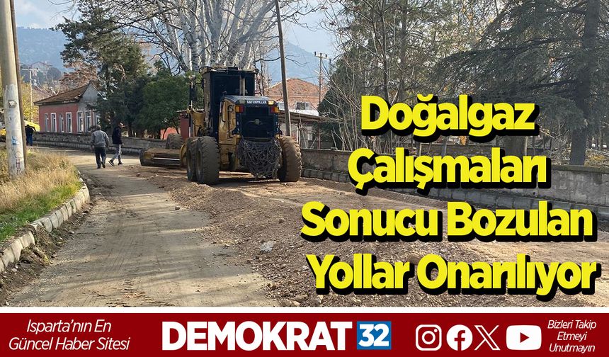 Doğalgaz çalışmaları sonucu bozulan yollar onarılıyor