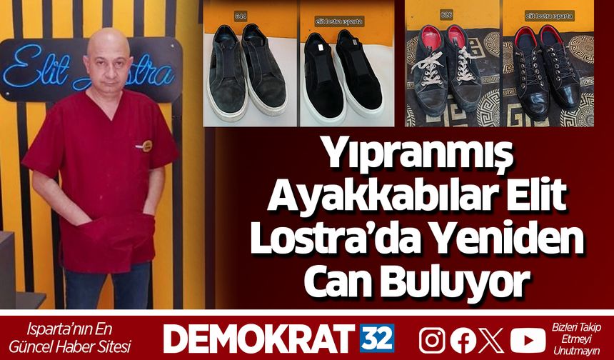 Yıpranmış Ayakkabılar Elit Lostra’da Yeniden Can Buluyor