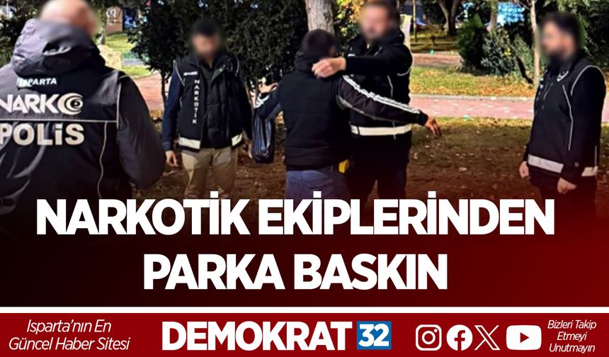 Narkotik Ekiplerinden Parka Baskın