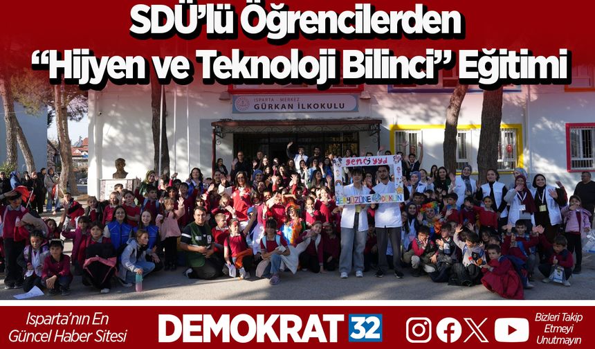 SDÜ’lü Öğrencilerden “Hijyen ve Teknoloji Bilinci” Eğitimi
