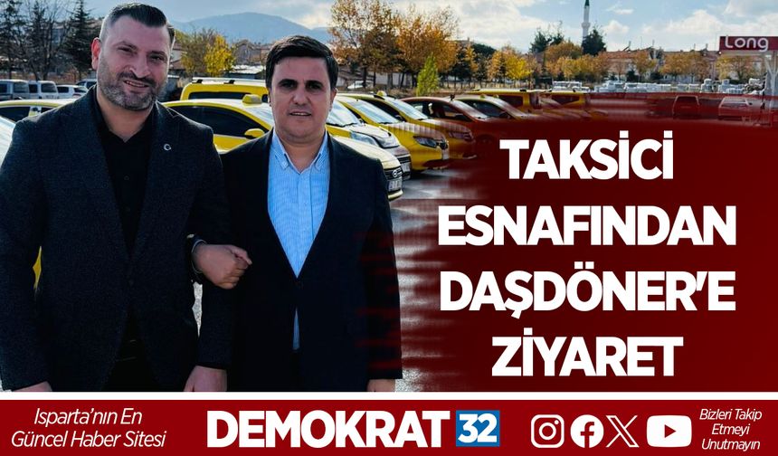 Taksici esnafından Faruk Daşdöner'e ziyaret