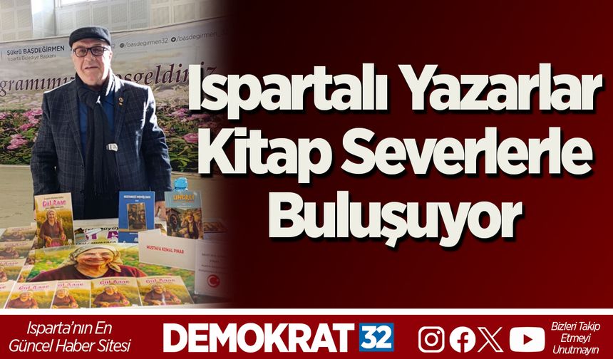 Ispartalı Yazarlar Kitap Severlerle Buluşuyor