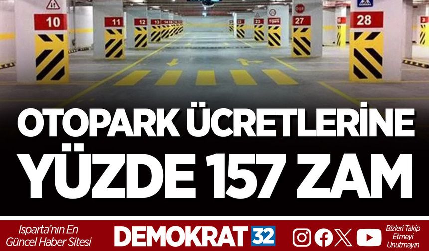 OTOPARK ÜCRETLERİNE YÜZDE 157 ZAM
