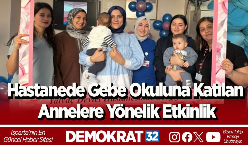 Hastanede Gebe Okuluna Katılan Annelere Yönelik Etkinlik