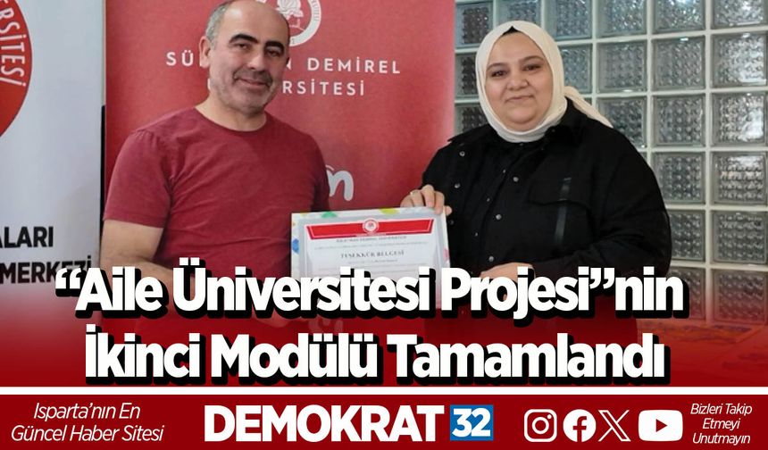 “Aile Üniversitesi Projesi”nin İkinci Modülü Tamamlandı