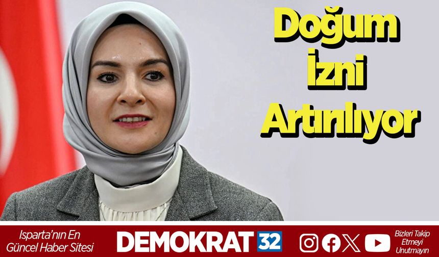 Doğum izni artırılıyor