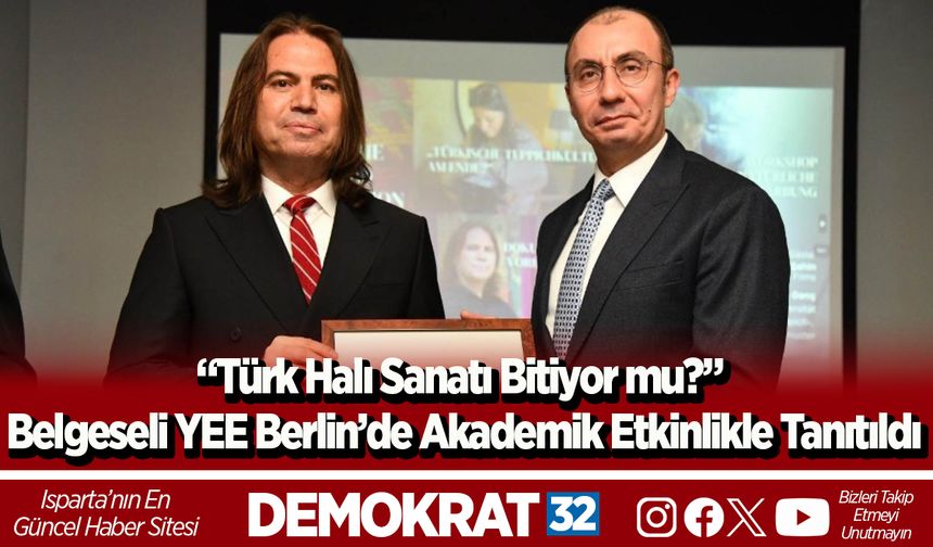 “Türk Halı Sanatı Bitiyor mu?” Belgeseli YEE Berlin’de Akademik Etkinlikle Tanıtıldı