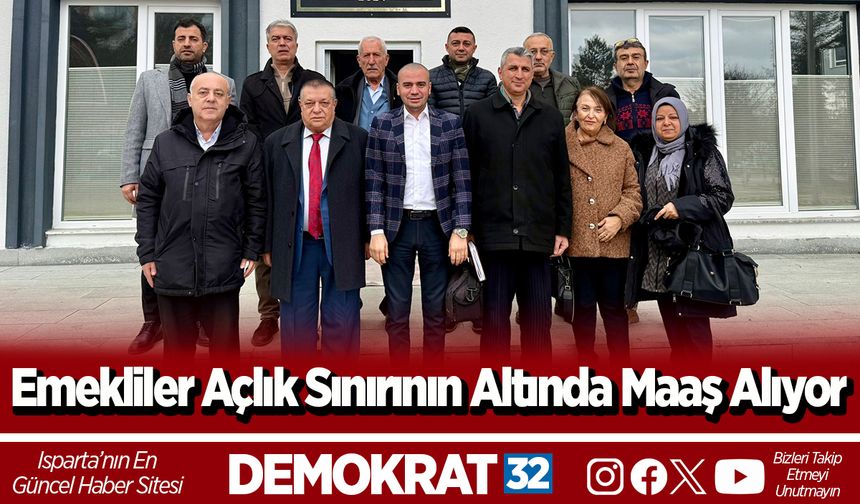 “Emekliler Açlık Sınırının Altında Maaş Alıyor”