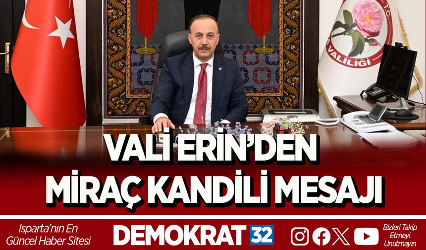 VALİ ERİN’DEN MİRAÇ KANDİLİ MESAJI