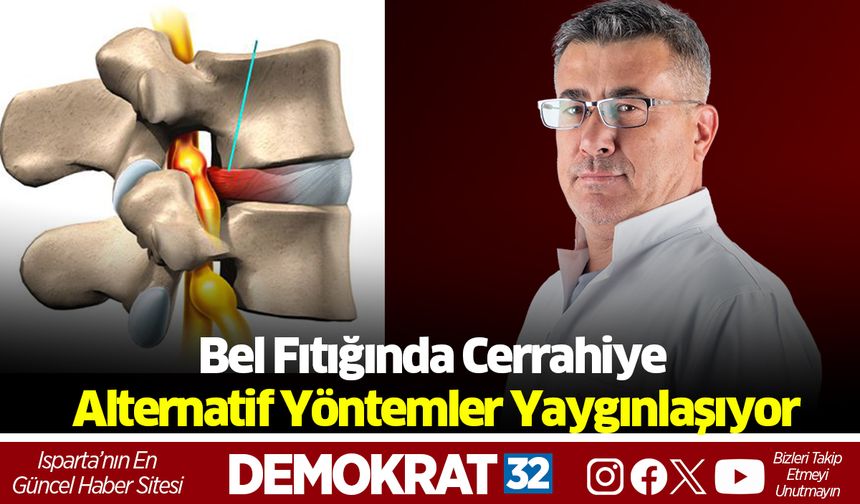 Bel Fıtığında Cerrahiye Alternatif Yöntemler Yaygınlaşıyor
